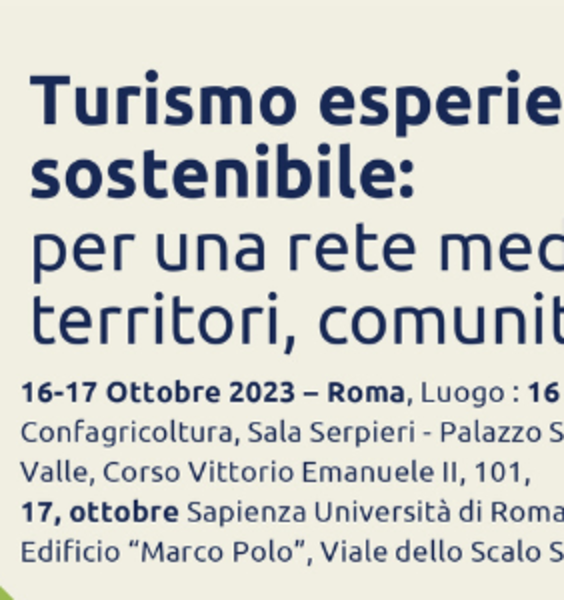 Event in Italian: Turismo Esperienziale, Turismo Sostenibile: Per una Rete Mediterranea di Territori, Comunità, Imprese, Ricerca