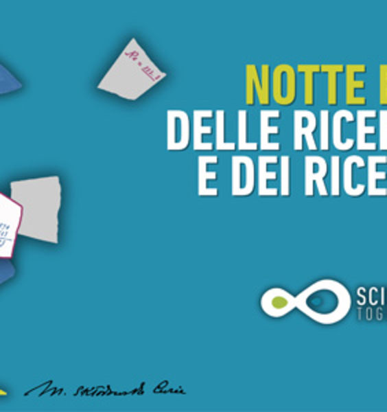 Notte europea delle ricercatrici e dei ricercatori 2025