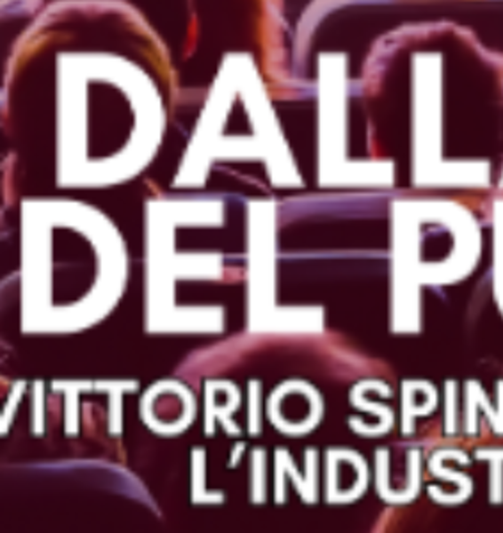  Vittorio Spinazzola, il cinema e l’industria culturale. Dalla parte del pubblico.